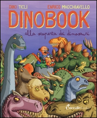 Dinobook. Alla scoperta dei dinosauri - Librerie.coop Dinobook. Alla scoperta dei dinosauri - Librerie.coop