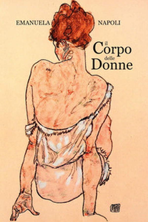 Il corpo delle donne - Librerie.coop Il corpo delle donne - Librerie.coop