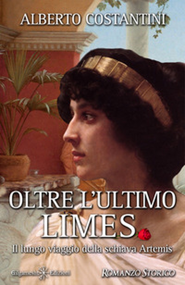 Oltre l'ultimo Limes. Il lungo viaggio della schiava Artemis - Librerie.coop Oltre l'ultimo Limes. Il lungo viaggio della schiava Artemis - Librerie.coop