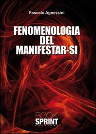 Fenomenologia del manifestar-si - Librerie.coop