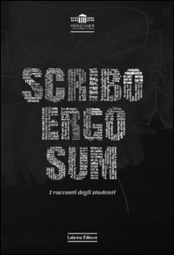Scribo ergo sum. I racconti degli studenti - Librerie.coop Scribo ergo sum. I racconti degli studenti - Librerie.coop