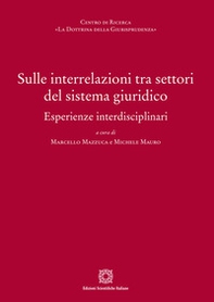 Sulle interrelazioni tra settori del sistema giuridico - Librerie.coop