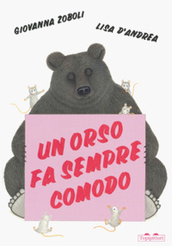 Un orso fa sempre comodo - Librerie.coop Un orso fa sempre comodo - Librerie.coop