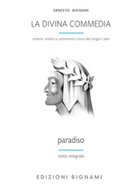 La Divina Commedia. Paradiso. Schemi, analisi e commento critico dei singoli canti - Librerie.coop