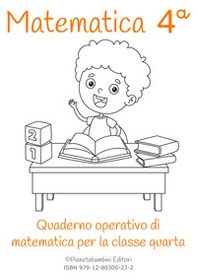 Matematica. Quaderno operativo di matematica - Librerie.coop