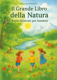 Il grande libro della natura - Librerie.coop