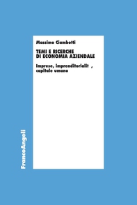 Temi e ricerche di economia aziendale. Imprese, imprenditorialità, capitale umano - Librerie.coop Temi e ricerche di economia aziendale. Imprese, imprenditorialità, capitale umano - Librerie.coop