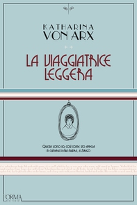 La viaggiatrice leggera - Librerie.coop