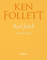 Bad faith-Cattiva fede - Librerie.coop Bad faith-Cattiva fede - Librerie.coop