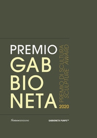 Premio Gabbioneta 2020. Premio di scultura - Librerie.coop