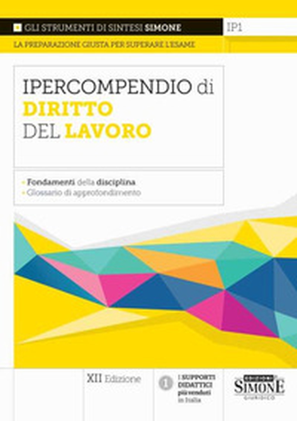 Ipercompendio di diritto del lavoro. Fondamenti della disciplina. Glossario dei principali argomenti d'esame - Librerie.coop Ipercompendio di diritto del lavoro. Fondamenti della disciplina. Glossario dei principali argomenti d'esame - Librerie.coop