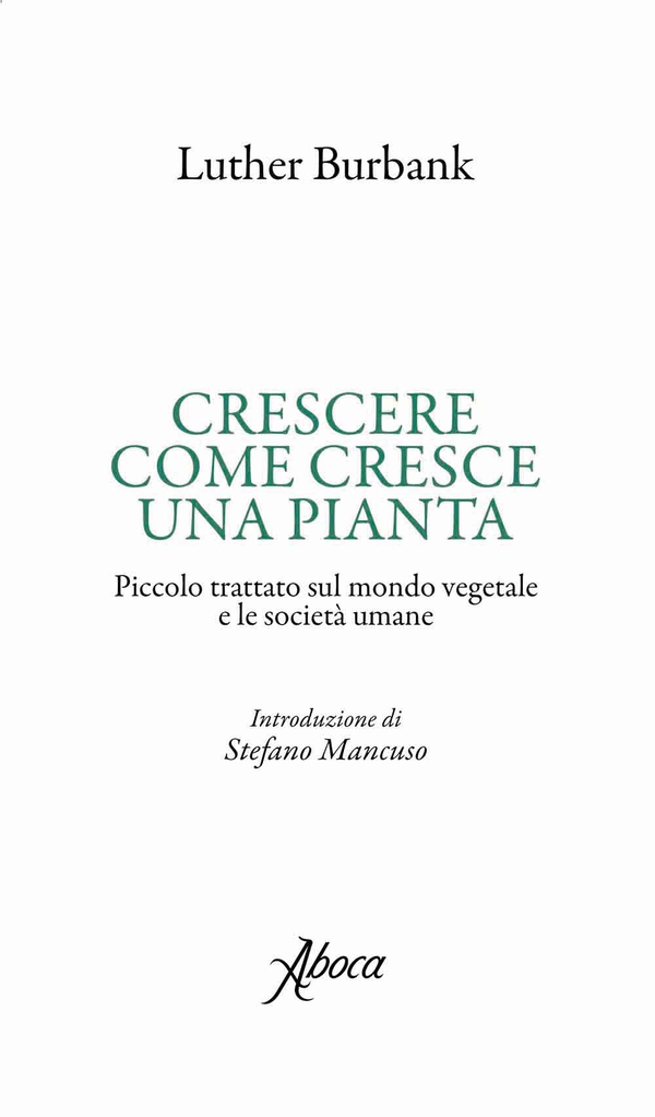 Crescere come cresce una pianta - Librerie.coop Crescere come cresce una pianta - Librerie.coop