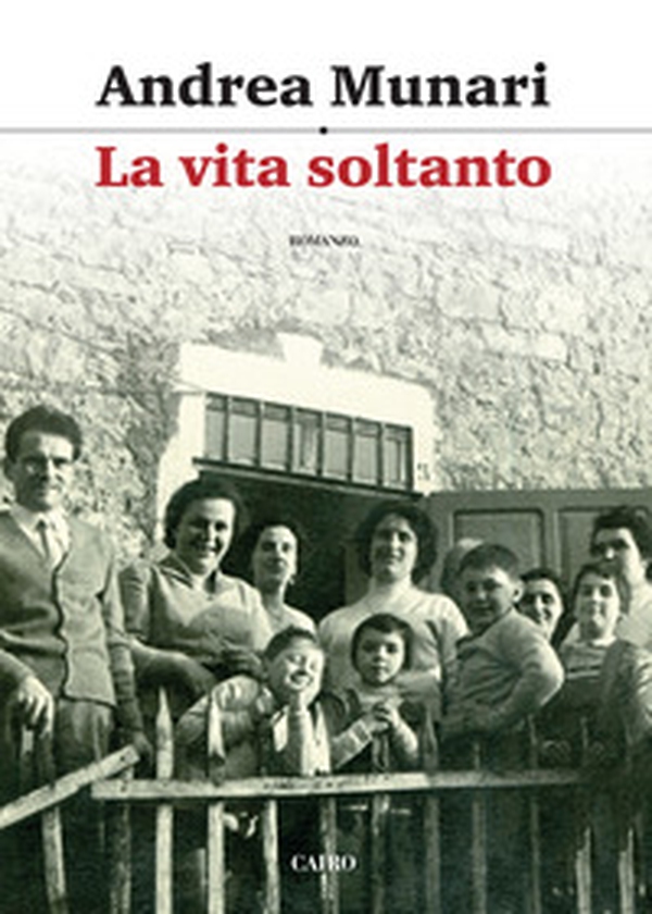 La vita soltanto - Librerie.coop La vita soltanto - Librerie.coop