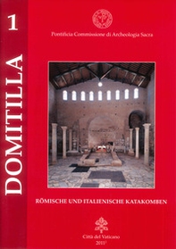 Die Domitilla-Katakombe und die Basilika der Märtyrer Nereus und Achilleus - Librerie.coop