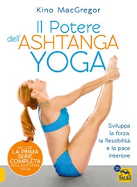 Il potere dell'Ashtanga yoga - Librerie.coop