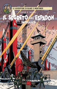 Il segreto dell'Espadon. Le avventure di Blake e Mortimer - Librerie.coop