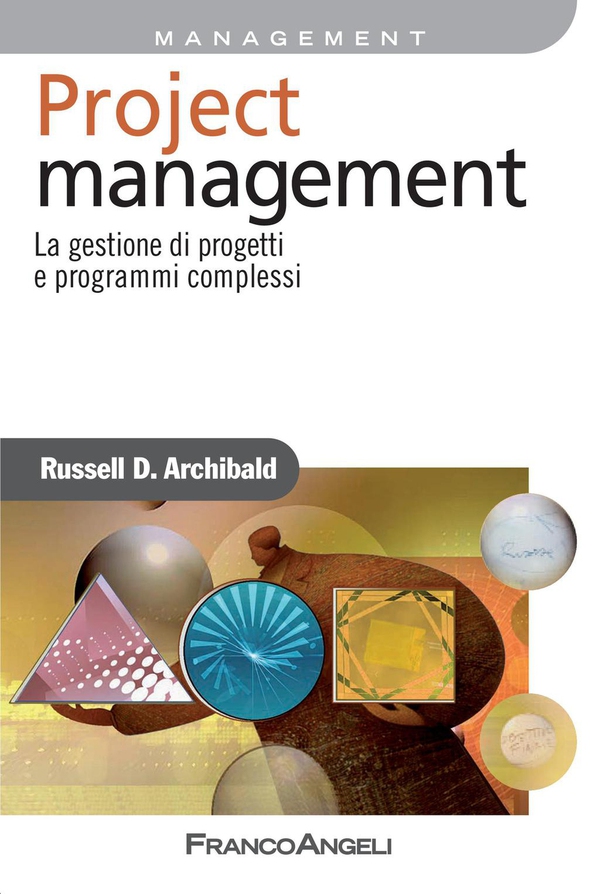 Project management. La gestione di progetti e programmi complessi - Librerie.coop Project management. La gestione di progetti e programmi complessi - Librerie.coop