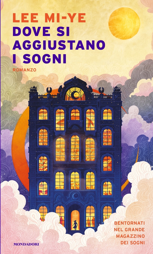 Dove si aggiustano i sogni - Librerie.coop Dove si aggiustano i sogni - Librerie.coop