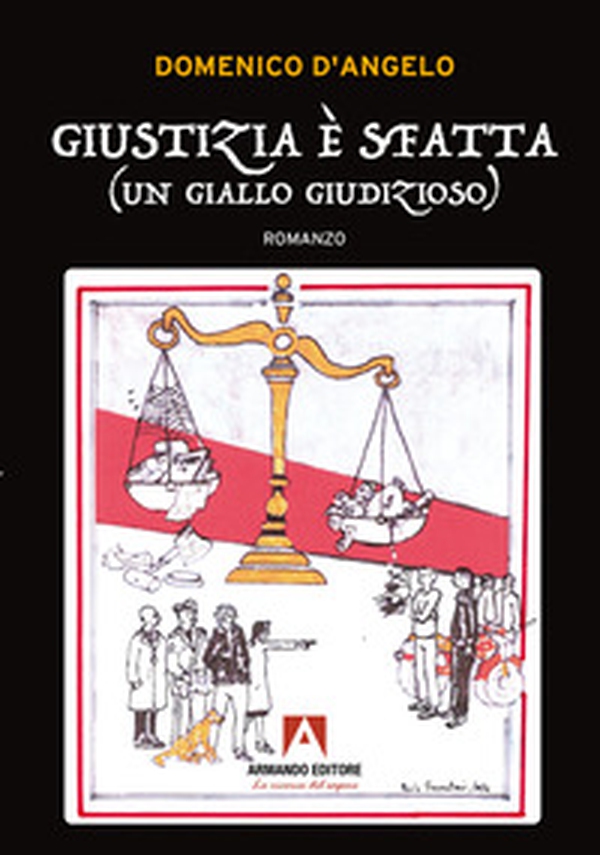 Giustizia è sfatta (un giallo giudizioso) - Librerie.coop Giustizia è sfatta (un giallo giudizioso) - Librerie.coop