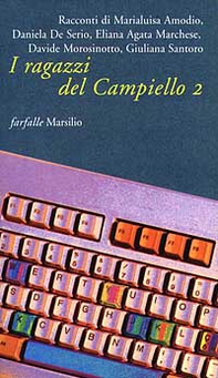 I ragazzi del Campiello 2 - Librerie.coop