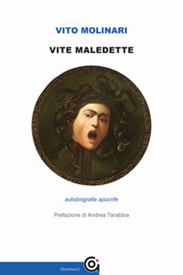 Vite maledette. Autobiografie apocrife - Librerie.coop Vite maledette. Autobiografie apocrife - Librerie.coop