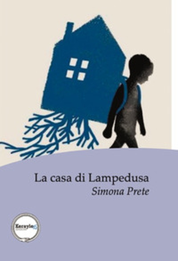 La casa di Lampedusa - Librerie.coop La casa di Lampedusa - Librerie.coop