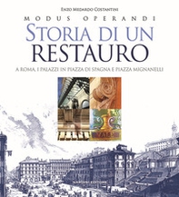 Storia di un restauro. A Roma. I palazzi in Piazza di Spagna e Piazza Mignanelli - Librerie.coop