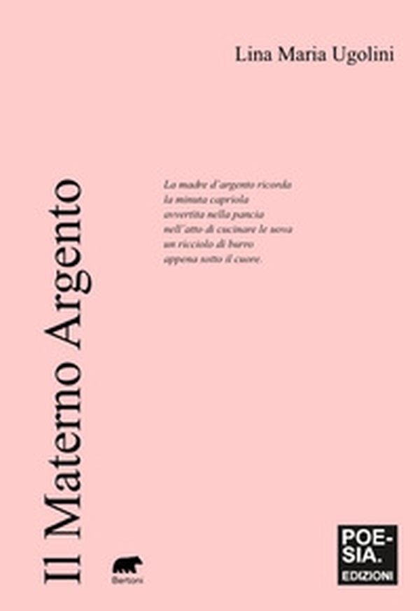 Il materno argento - Librerie.coop Il materno argento - Librerie.coop
