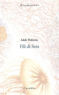 Fili di seta - Librerie.coop