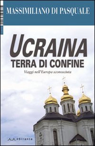 Ucraina terra di confine - Librerie.coop