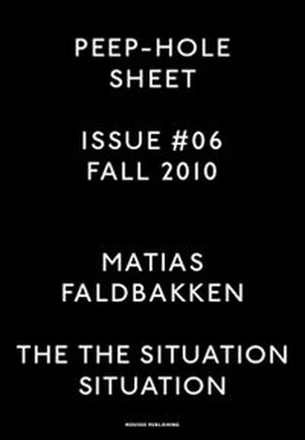 Matias Faldbakken. Peep-Hole Sheet - Vol. 6 - Librerie.coop Matias Faldbakken. Peep-Hole Sheet - Vol. 6 - Librerie.coop