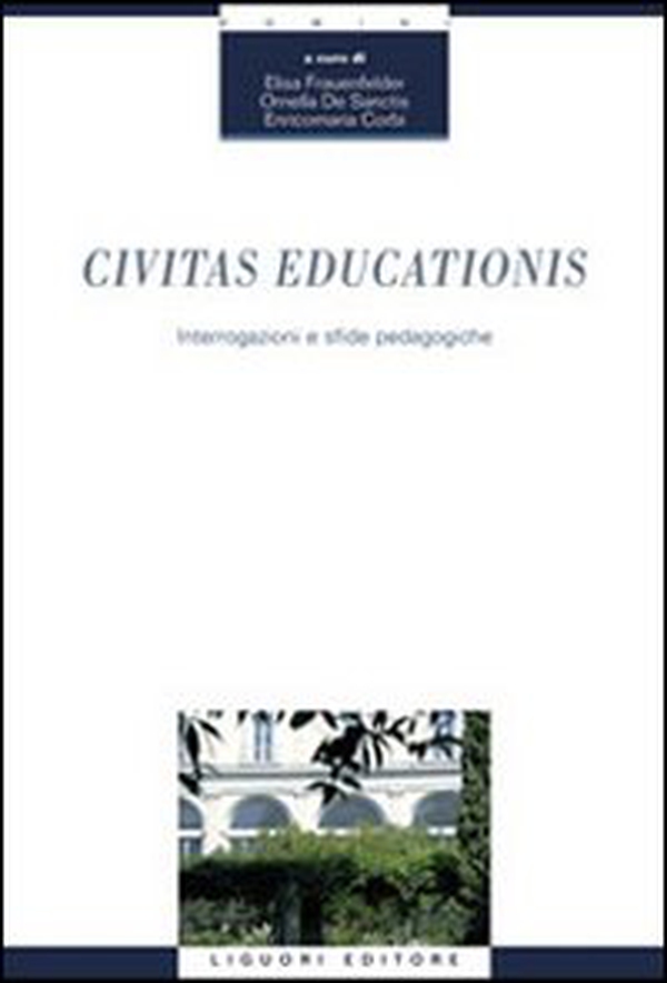 Civitas educationis. Interrogazioni e sfide padagogiche - Librerie.coop Civitas educationis. Interrogazioni e sfide padagogiche - Librerie.coop