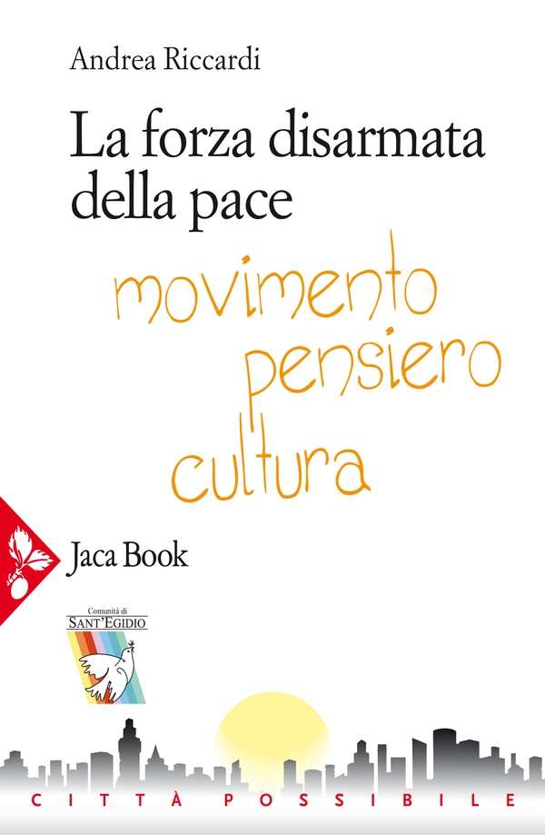 La forza disarmata della pace - Librerie.coop La forza disarmata della pace - Librerie.coop