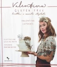 Valentina gluten free - Librerie.coop Valentina gluten free - Librerie.coop