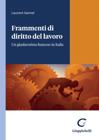 Frammenti di diritto del lavoro - e-Book - Librerie.coop Frammenti di diritto del lavoro - e-Book - Librerie.coop