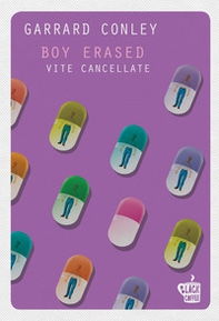 Boy erased. Vite cancellate - Librerie.coop Boy erased. Vite cancellate - Librerie.coop