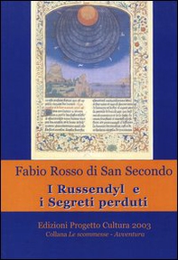 I Russendyl e i segreti perduti - Librerie.coop