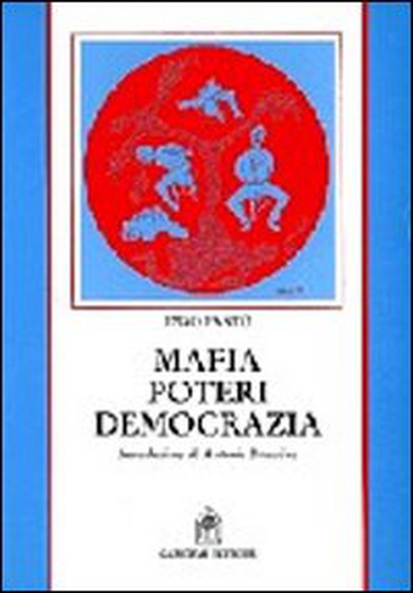 Mafia poteri democrazia - Librerie.coop Mafia poteri democrazia - Librerie.coop
