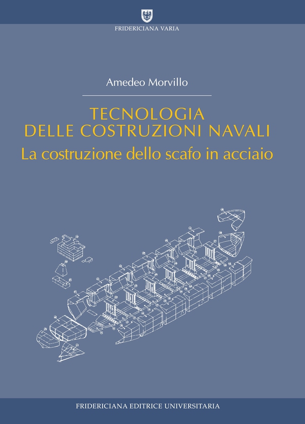Tecnologia delle costruzioni navali 3 - Librerie.coop Tecnologia delle costruzioni navali 3 - Librerie.coop