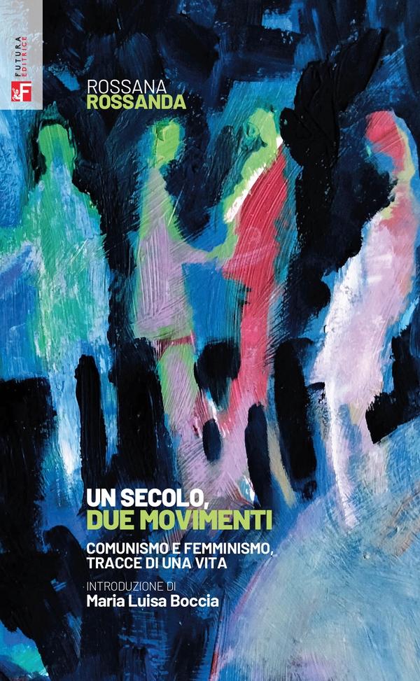 Un secolo, due movimenti - Librerie.coop Un secolo, due movimenti - Librerie.coop