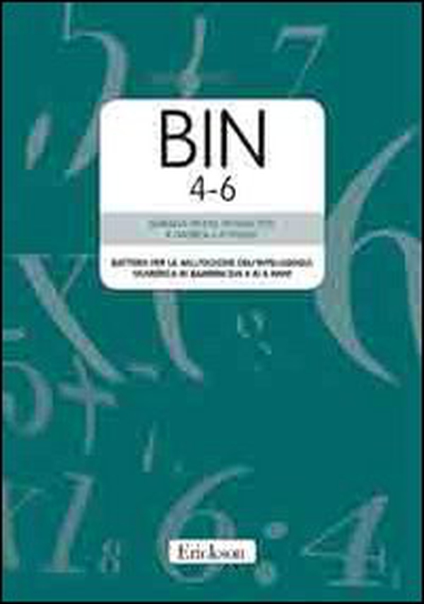 BIN 4-6. Batteria per la valutazione dell'intelligenza numerica in bambini dai 4 ai 6 anni - Librerie.coop BIN 4-6. Batteria per la valutazione dell'intelligenza numerica in bambini dai 4 ai 6 anni - Librerie.coop