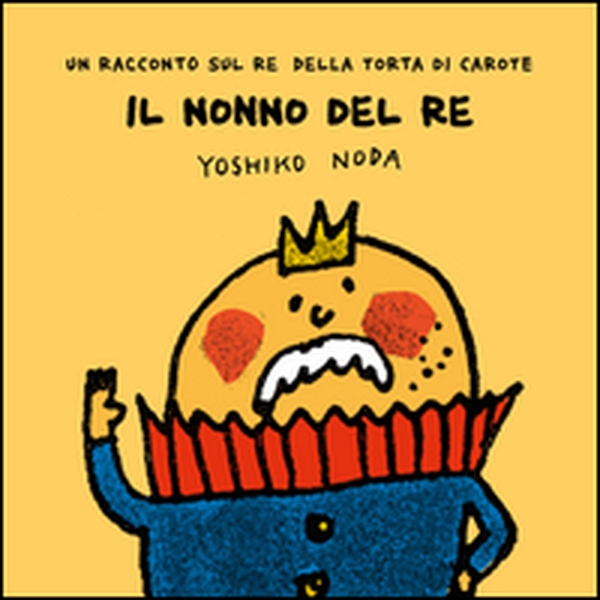 Il nonno del Re - Librerie.coop Il nonno del Re - Librerie.coop