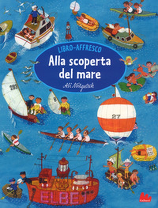 Alla scoperta del mare. Libro affresco - Librerie.coop Alla scoperta del mare. Libro affresco - Librerie.coop