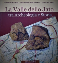 La valle dello Jato tra archeologia e storia - Librerie.coop