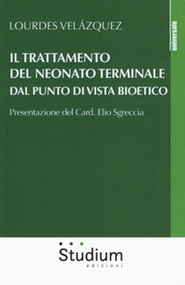 Il trattamento del neonato terminale dal punto di vista bioetico - Librerie.coop Il trattamento del neonato terminale dal punto di vista bioetico - Librerie.coop