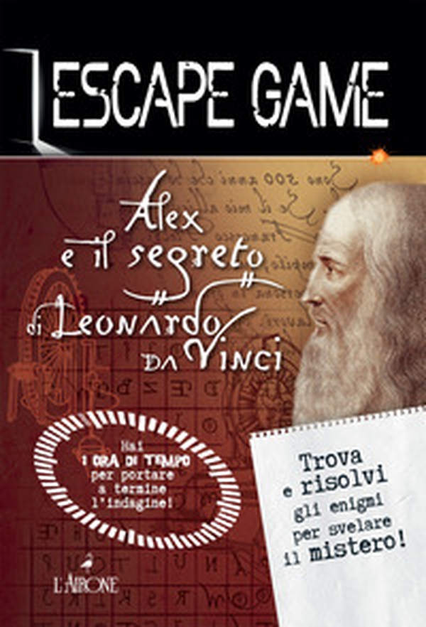 Alex e il segreto di Leonardo da Vinci - Librerie.coop Alex e il segreto di Leonardo da Vinci - Librerie.coop