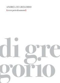 Vivere pericolosamente - Librerie.coop