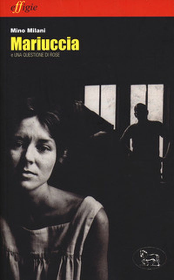 Mariuccia e una questione di rose - Librerie.coop Mariuccia e una questione di rose - Librerie.coop