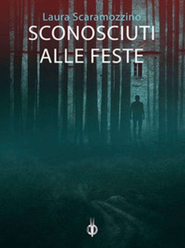 Sconosciuti alle feste - Librerie.coop Sconosciuti alle feste - Librerie.coop