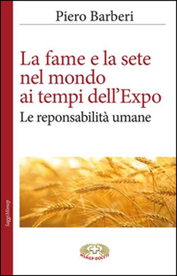 La fame al tempo dell'Expo - Librerie.coop La fame al tempo dell'Expo - Librerie.coop